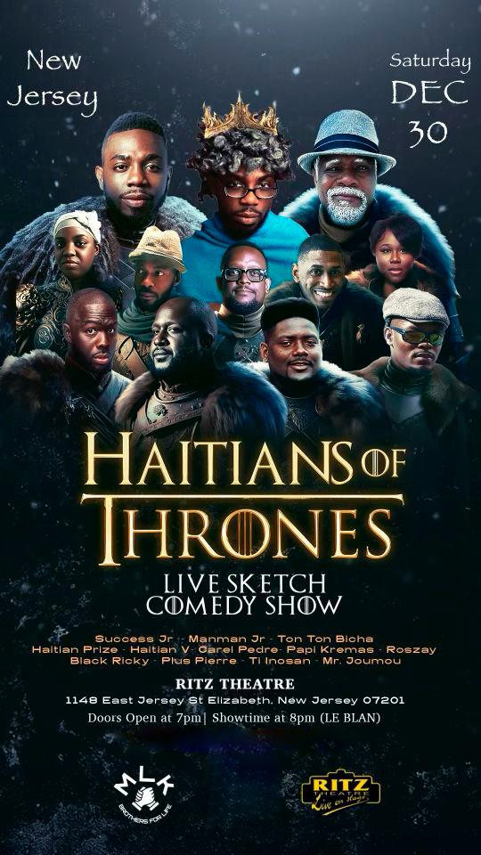 Buy tickets for HAITIANS OF THRONES COMEDY SHOW HAITIANS OF THRONES COMEDY SHOW
