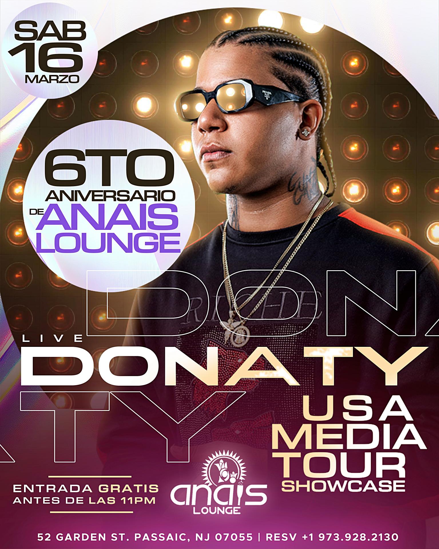 Donaty Celebrando el 6to Aniversario de Anais Lounge