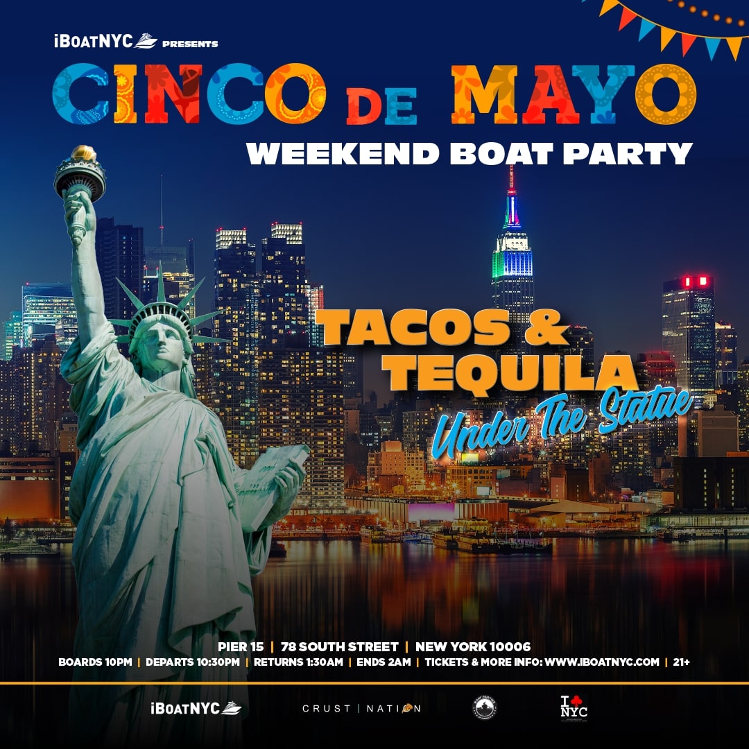 CINCO de MAYO Cruise Party - TACOS & TEQUILA under the Statue Tickets ...