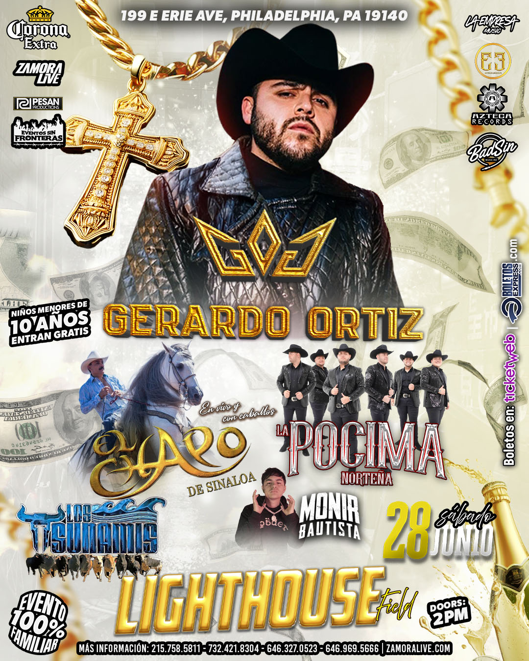 GERARDO ORTIZ • EL CHAPO DE SINALOA • LA PÓCIMA NORTEÑA Y MÁS! EN LIGHTHOUSE FIELD