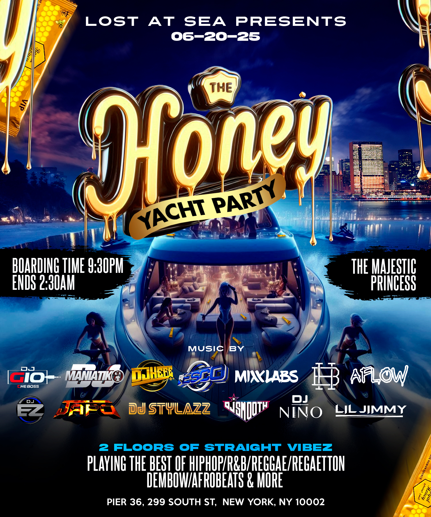 Buy tickets for THE HONEY YACHT PARTY THE HONEY YACHT PARTY