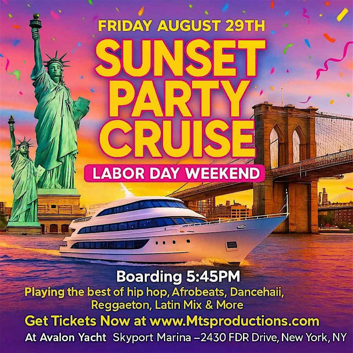 Buy tickets for Sunset Party Cruise NYC Friday, Aug 29th Labor Day Weekend at Avalon Yacht Sunset Party Cruise NYC Friday, Aug 29th Labor Day Weekend at Avalon Yacht