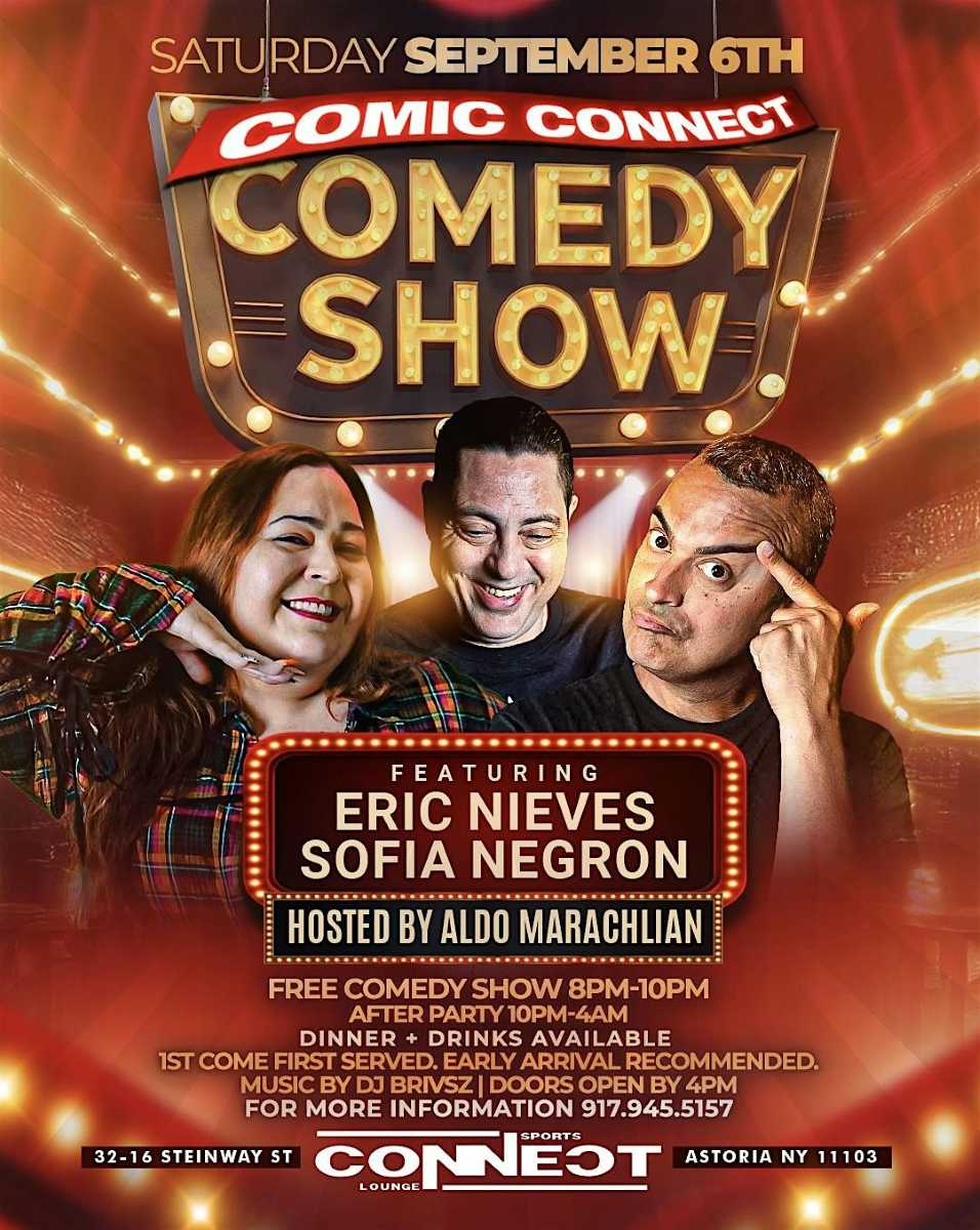Buy tickets for Comedy Show NYC at Connect Astoria – Free Comedy Night & After Party Comedy Show NYC at Connect Astoria – Free Comedy Night & After Party