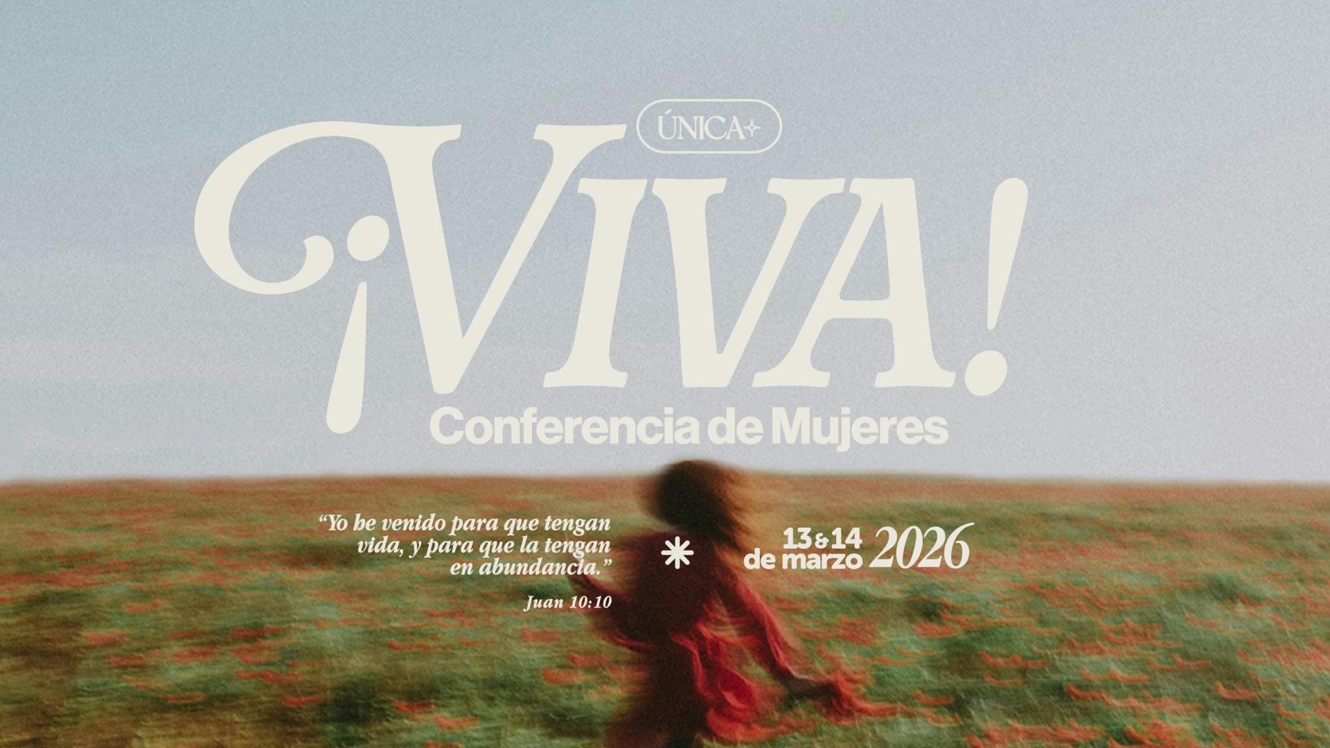Única - Conferencia de Mujeres (Unique - Women's Conference) ¡Viva! (Alive!)
