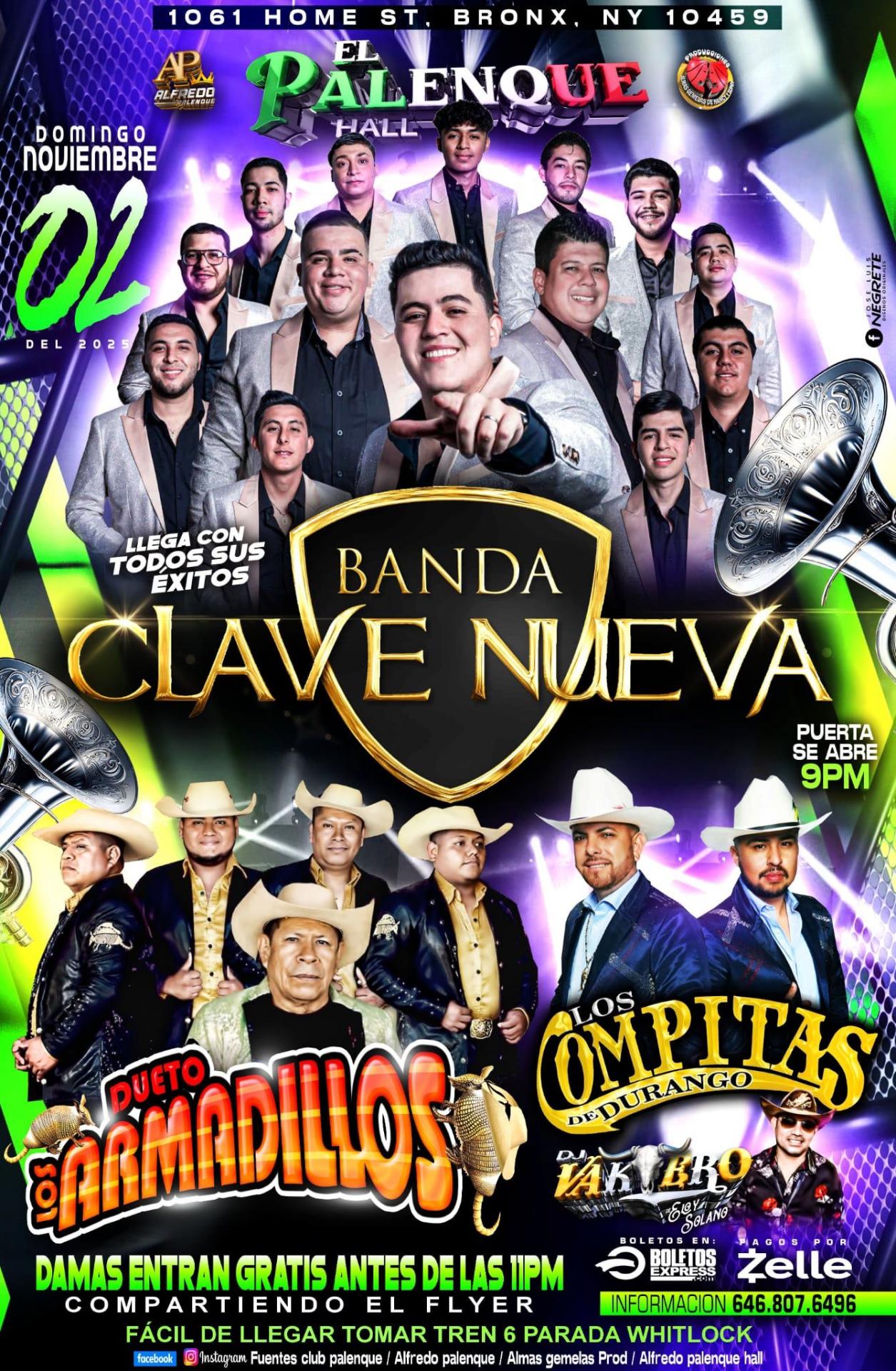 Buy tickets for BANDA CLAVE NUEVA | DUETO LOS ARMADILLOS & LOS COMPITAS BANDA CLAVE NUEVA | DUETO LOS ARMADILLOS & LOS COMPITAS