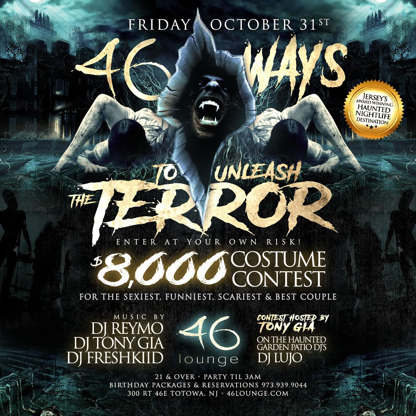 Buy tickets for $8000 Best Costume: 46 Ways to Unleash Terror: 46 Lounge $8000 Best Costume: 46 Ways to Unleash Terror: 46 Lounge