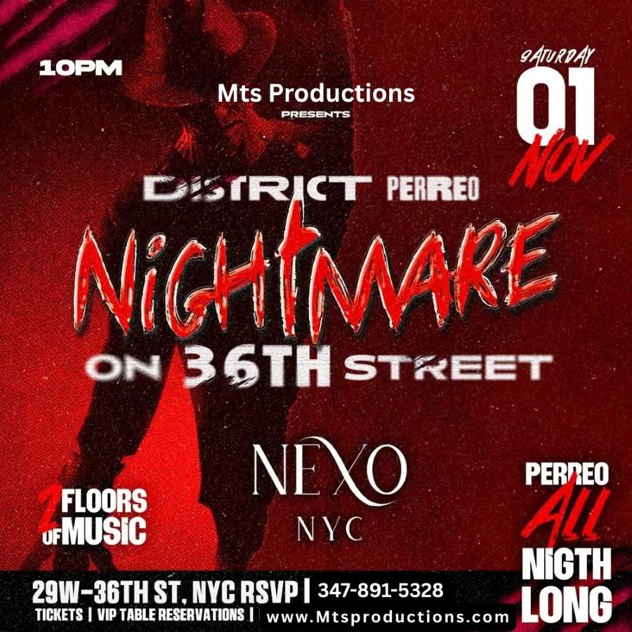 Buy tickets for District Perreo: Nightmare on 36th Street at Nexo NYC District Perreo: Nightmare on 36th Street at Nexo NYC