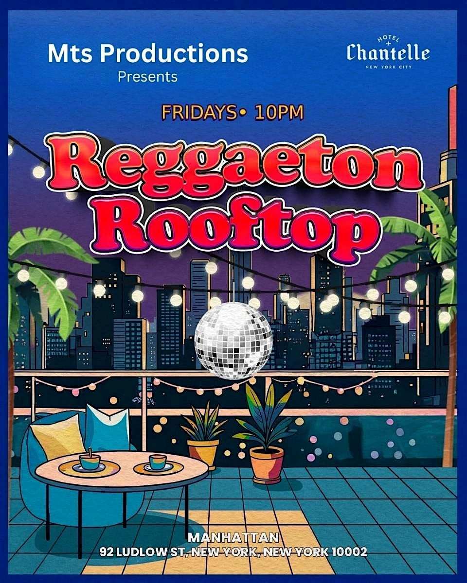 Buy tickets for Reggaeton Rooftop Fridays at Hotel Chantelle | Friday, Nov 21st Reggaeton Rooftop Fridays at Hotel Chantelle | Friday, Nov 21st