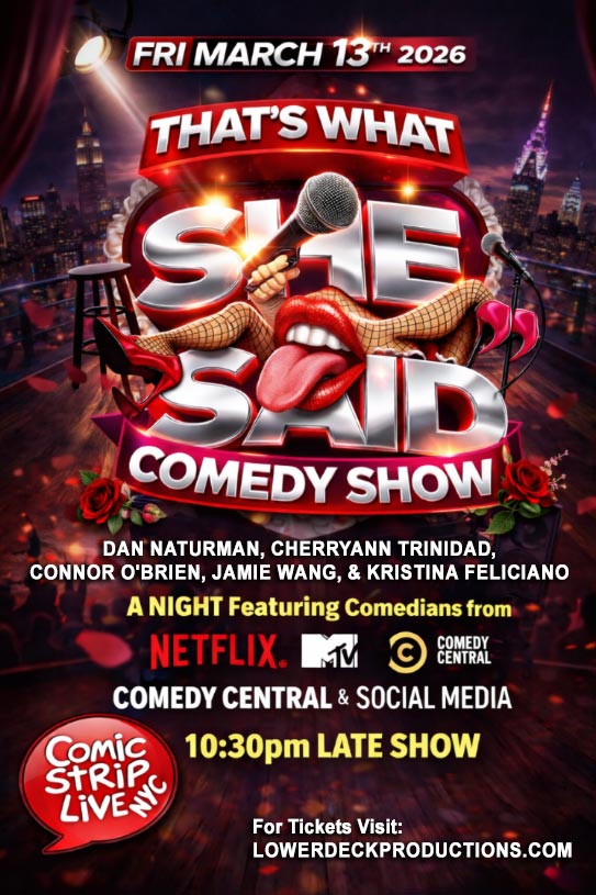 Buy tickets for That's What She Said Comedy Show That's What She Said Comedy Show