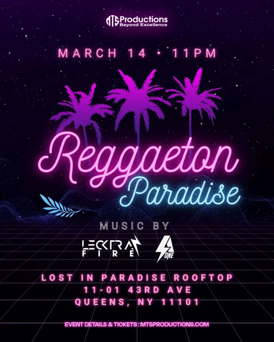 Reggaeton Paradise Rooftop Party – Lost in Paradise, Queens – March 14