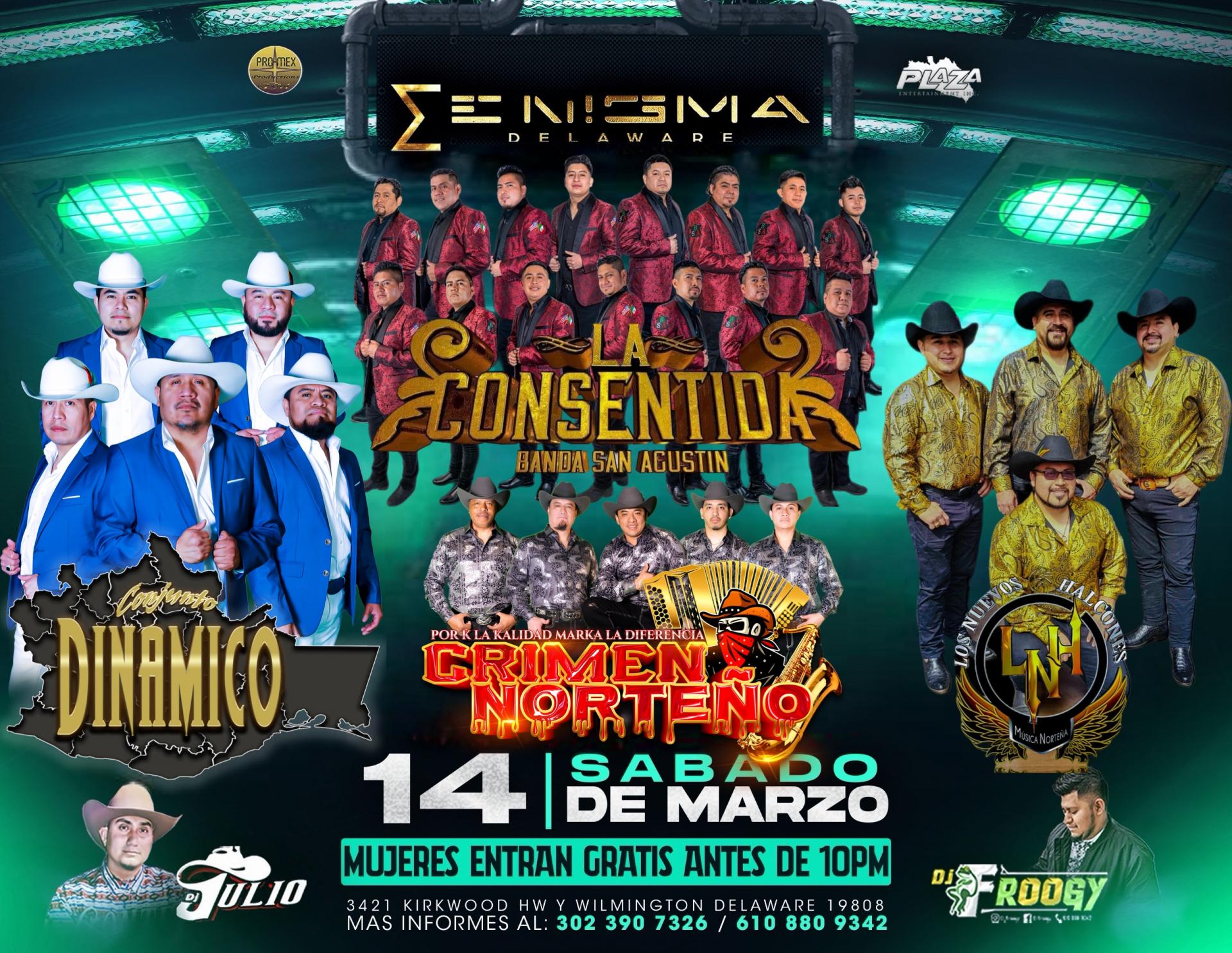 Buy tickets for LA CONSENTIDA BANDA SAN AGUSTIN | CONJUNTO DINAMICO | CRIMEN NORTEÑO | LOS NUEVOS HALCONES LA CONSENTIDA BANDA SAN AGUSTIN | CONJUNTO DINAMICO | CRIMEN NORTEÑO | LOS NUEVOS HALCONES