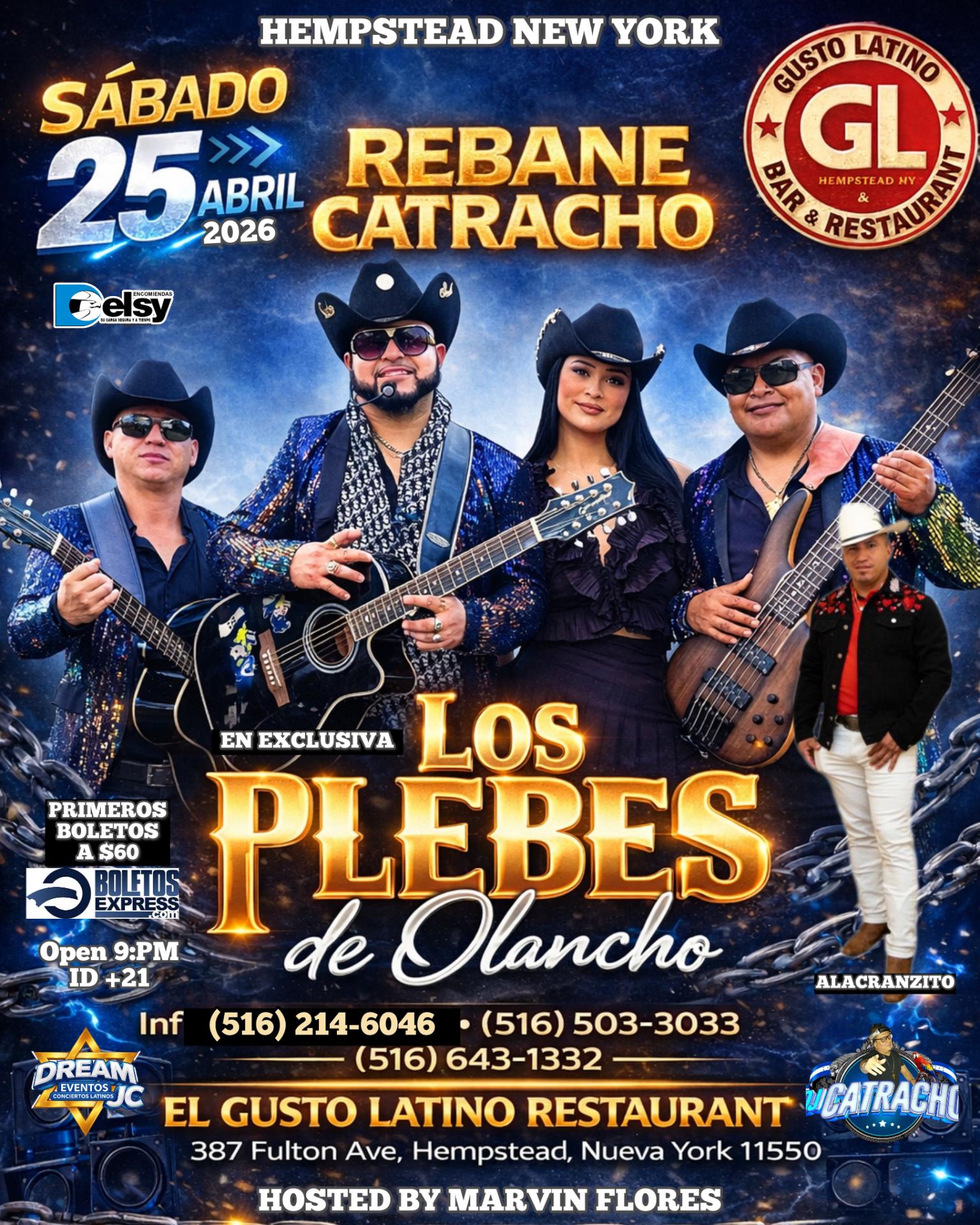 Buy tickets for Los Plebes de Olancho / Hempstead NY / Sab 25 Abril / Gusto Latino Restaurant Los Plebes de Olancho / Hempstead NY / Sab 25 Abril / Gusto Latino Restaurant