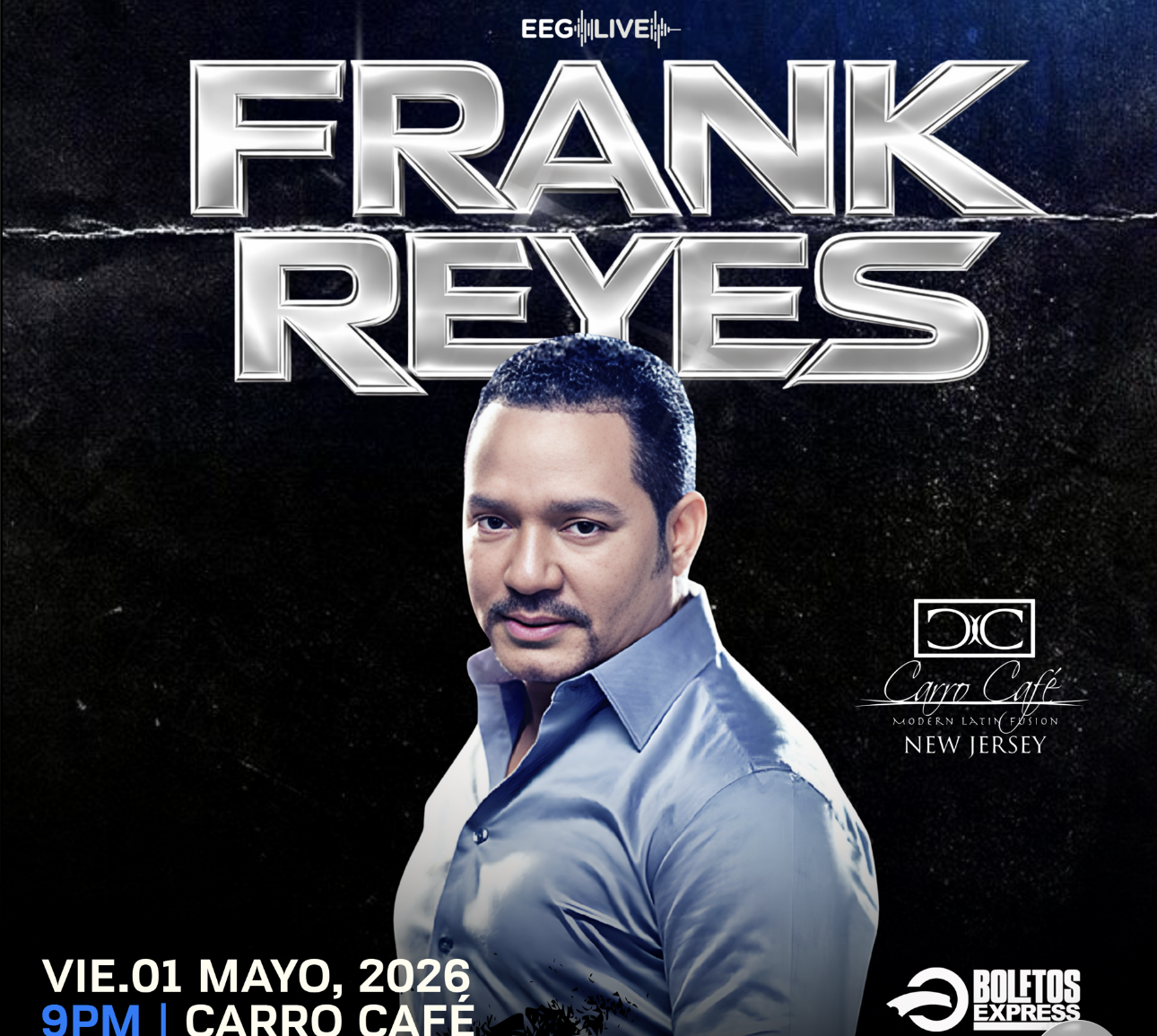 Buy tickets for FRANK REYES FRANK REYES