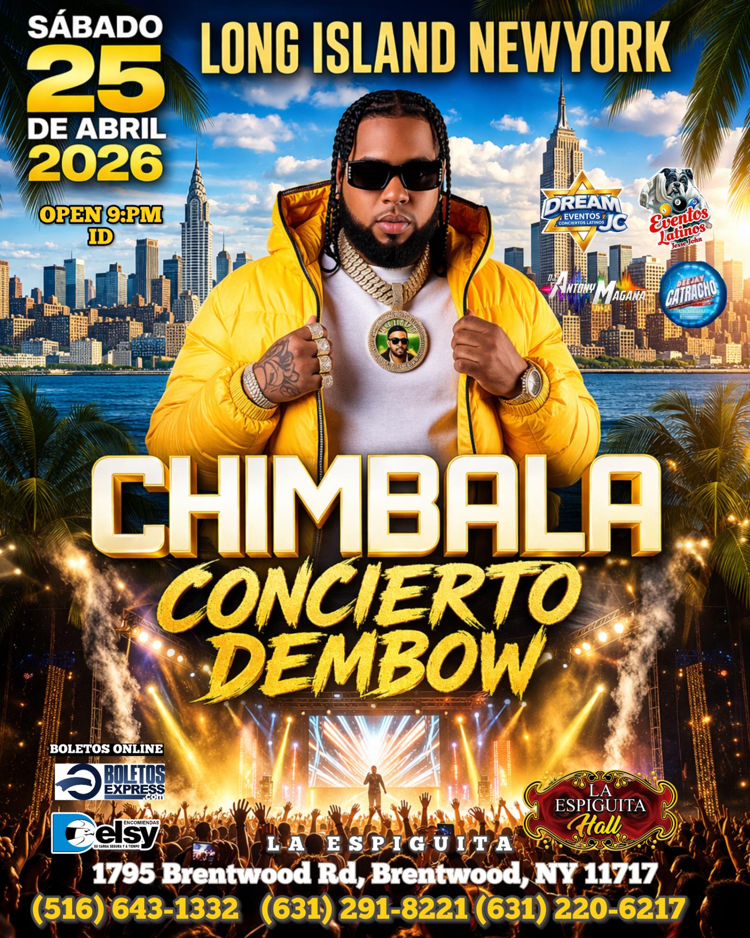 Buy tickets for Chimbala / Concierto Dembow / Sabado 25 Abril / Brentwood Long Island NY Chimbala / Concierto Dembow / Sabado 25 Abril / Brentwood Long Island NY