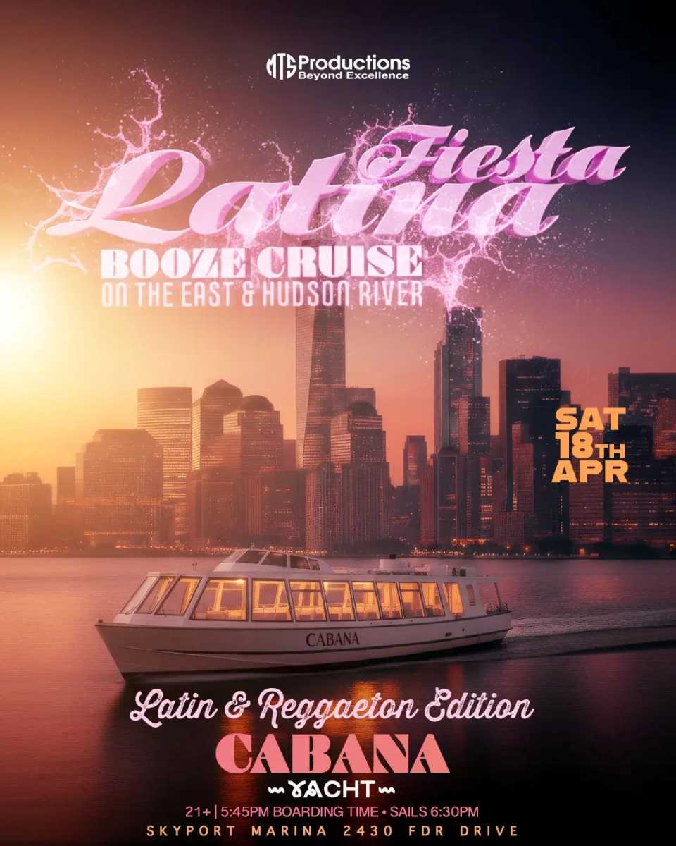 Buy tickets for Fiesta Latina Booze Cruise NYC – Latin & Reggaeton Yacht Party | April 18 Fiesta Latina Booze Cruise NYC – Latin & Reggaeton Yacht Party | April 18