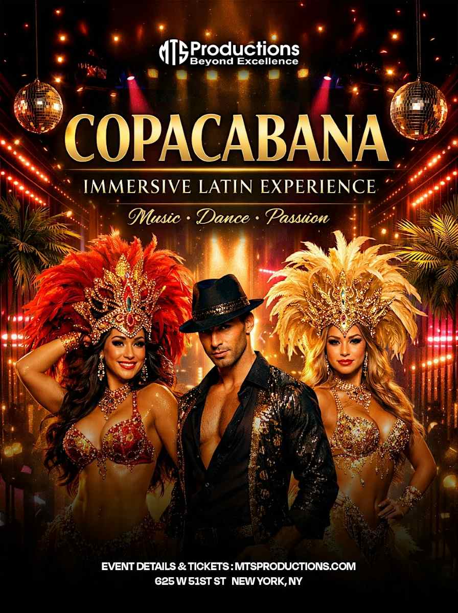 Buy tickets for Copacabana Immersive Experience in Midtown Manhattan — Saturday, April 25 Copacabana Immersive Experience in Midtown Manhattan — Saturday, April 25