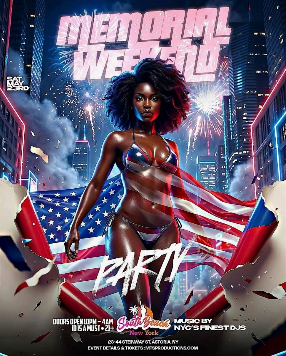 Buy tickets for Memorial Day Weekend Party at South Beach Astoria – Saturday, May 23 Memorial Day Weekend Party at South Beach Astoria – Saturday, May 23