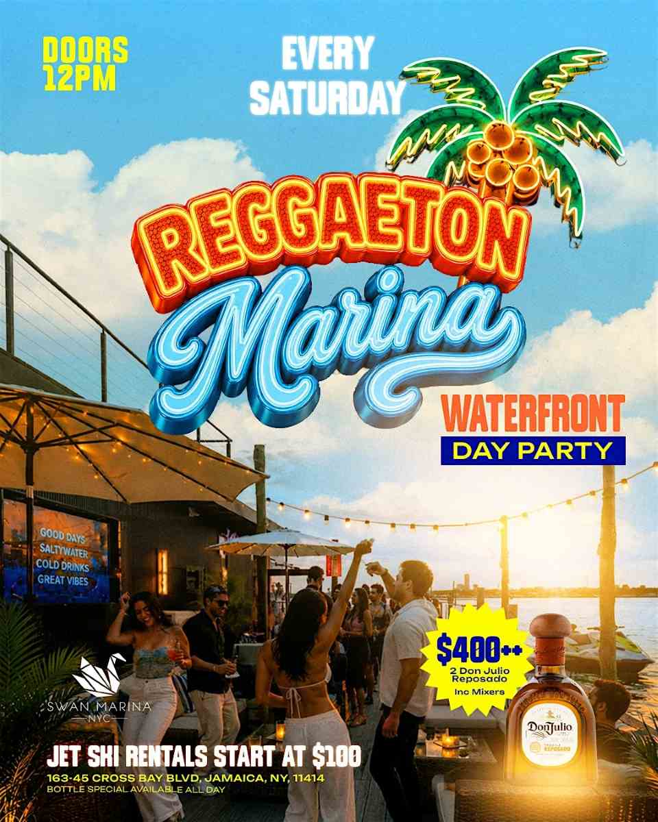 Buy tickets for Reggaeton Marina Waterfront Day Party NYC at Swan Marina | August 1 Reggaeton Marina Waterfront Day Party NYC at Swan Marina | August 1