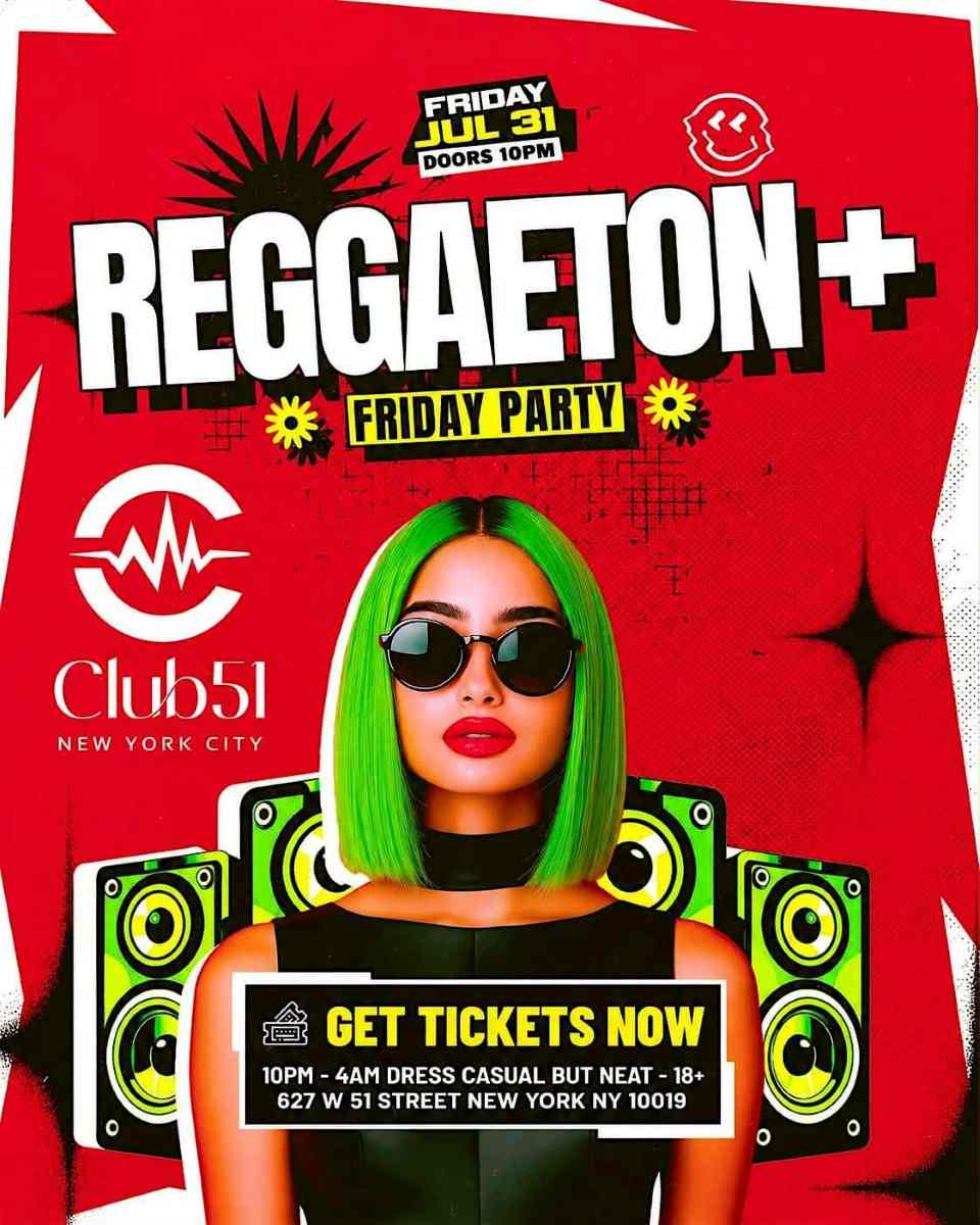 Buy tickets for 18+ Reggaeton Party NYC at Club 51 | Friday Night Latin Party | Jul 31 18+ Reggaeton Party NYC at Club 51 | Friday Night Latin Party | Jul 31