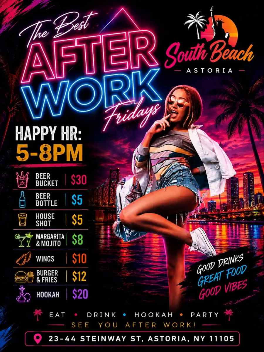 The Best After Work Fridays NYC in Astoria at South Beach Astoria | Aug 21