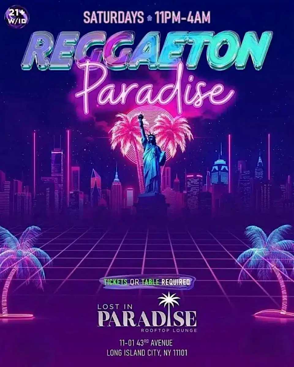 Buy tickets for Reggaeton Paradise Rooftop Party – Lost in Paradise, Queens NY Reggaeton Paradise Rooftop Party – Lost in Paradise, Queens NY
