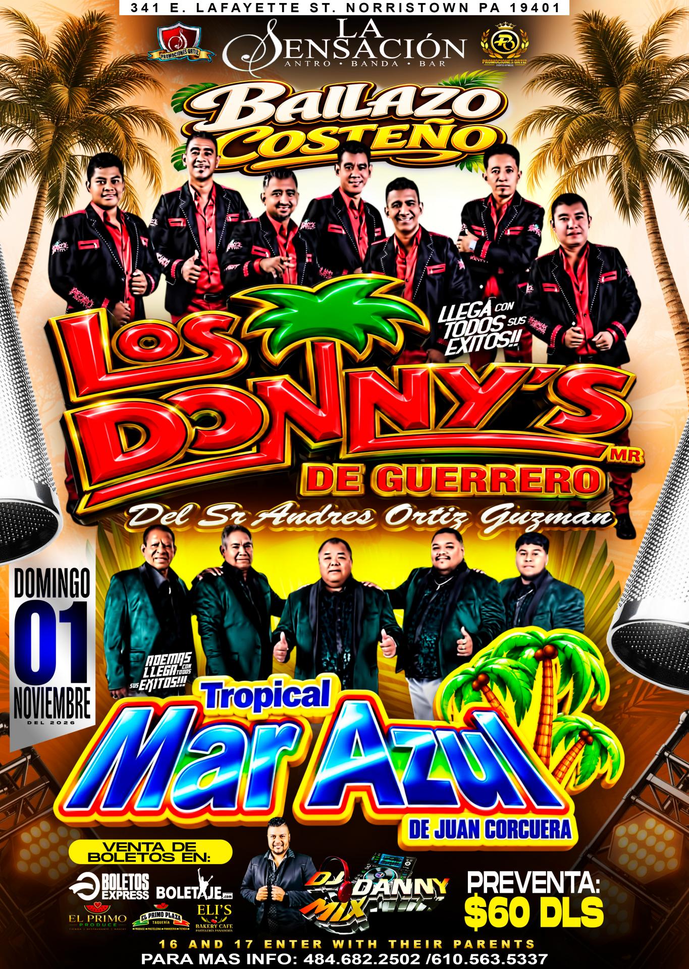 Buy tickets for LOS DONNY'S DE GUERRERO | TROPICAL MAR AZUL LOS DONNY'S DE GUERRERO | TROPICAL MAR AZUL