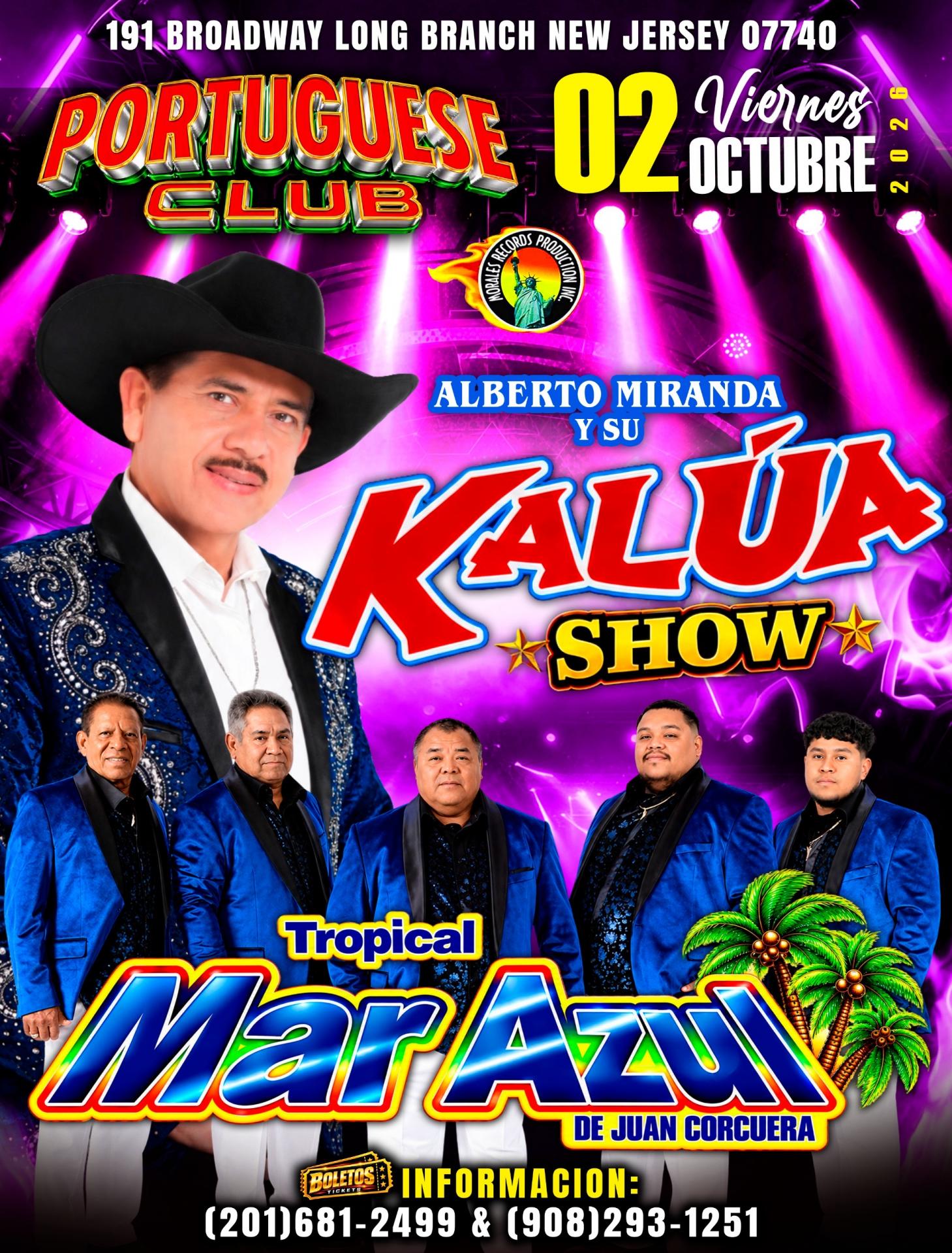 Buy tickets for KALUA SHOW & CONJUNTO MAR AZUL KALUA SHOW & CONJUNTO MAR AZUL