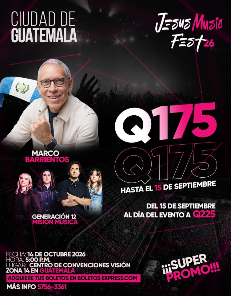 Buy tickets for Jesús Music Fest Capital Guatemala 2026 Jesús Music Fest Capital Guatemala 2026