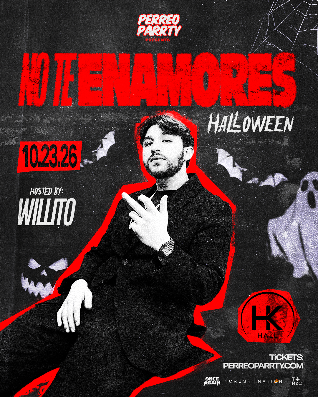 NO TE ENAMORES: WILLITO (18+) Halloween Weekend NYC HK Hall