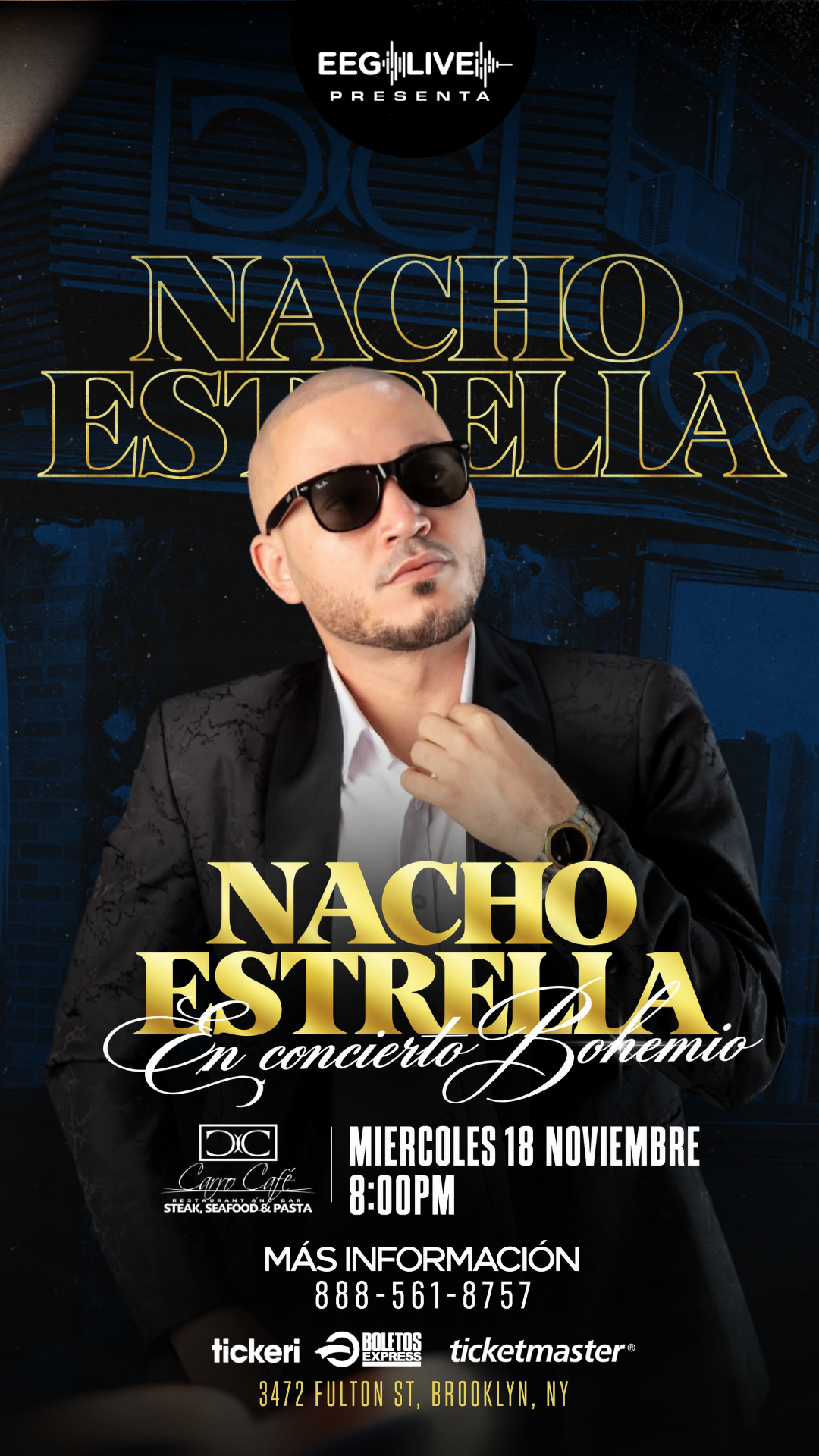 Buy tickets for Nacho Estrella En concierto Bohemio (Evento Limitado) Nacho Estrella En concierto Bohemio (Evento Limitado)